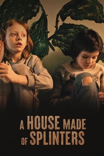 A House Made of Splinters A House Made of Splinters poster