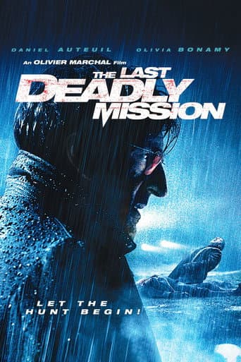 The Last Deadly Mission The Last Deadly Mission poster