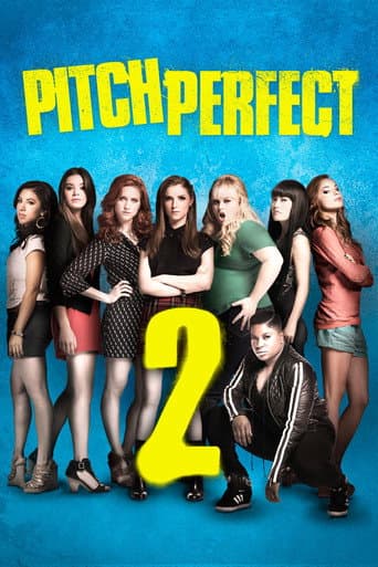 Pitch Perfect 2 Pitch Perfect 2 poster