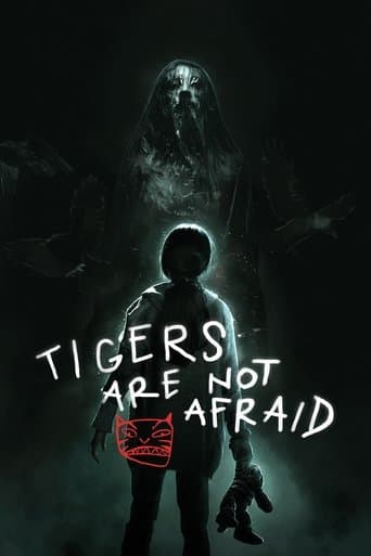 Tigers Are Not Afraid Tigers Are Not Afraid poster