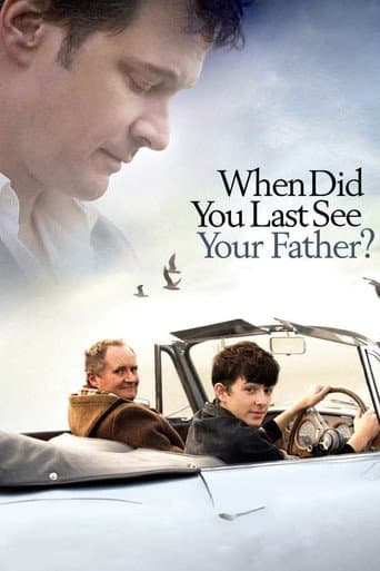 When Did You Last See Your Father? When Did You Last See Your Father? poster