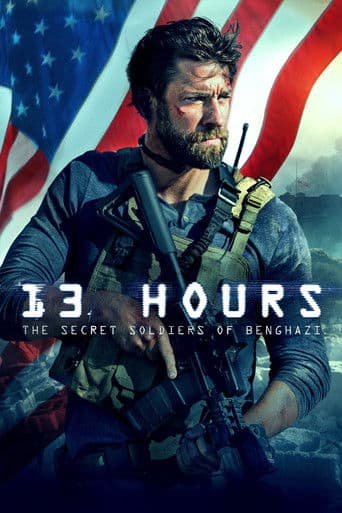 13 Hours: The Secret Soldiers of Benghazi 13 Hours: The Secret Soldiers of Benghazi poster