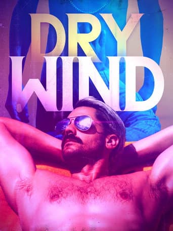 Dry Wind Dry Wind poster