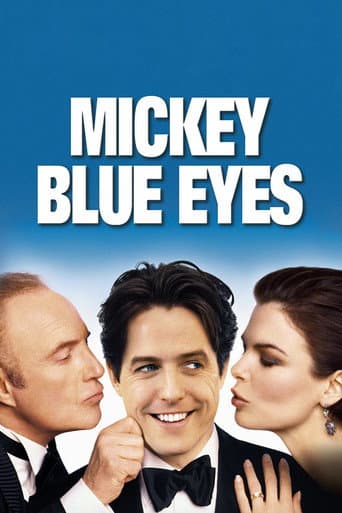 Mickey Blue Eyes Mickey Blue Eyes poster
