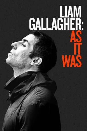 Liam Gallagher: As It Was Liam Gallagher: As It Was poster