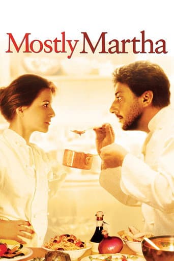 Mostly Martha Mostly Martha poster