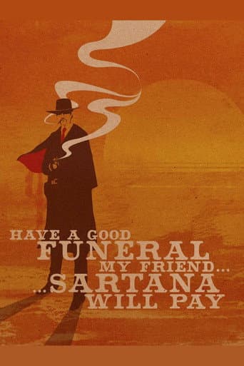Have a Good Funeral, My Friend… Sartana Will Pay Have a Good Funeral, My Friend… Sartana Will Pay poster