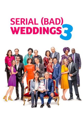 Serial (Bad) Weddings 3 Serial (Bad) Weddings 3 poster