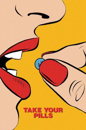 Take Your Pills Take Your Pills poster