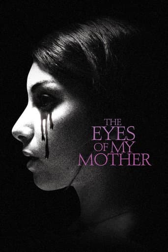 The Eyes of My Mother The Eyes of My Mother poster