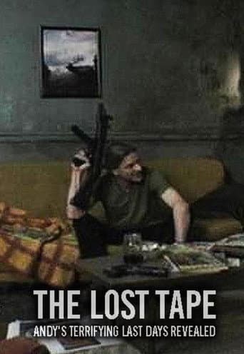 The Lost Tape: Andy's Terrifying Last Days Revealed The Lost Tape: Andy's Terrifying Last Days Revealed poster