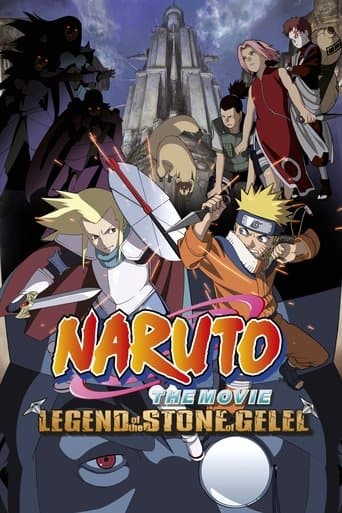 Naruto the Movie: Legend of the Stone of Gelel Naruto the Movie: Legend of the Stone of Gelel poster