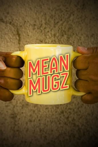 Mean Mugz poster