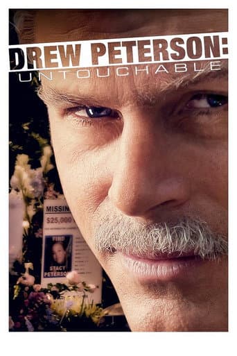 Drew Peterson: Untouchable Drew Peterson: Untouchable poster