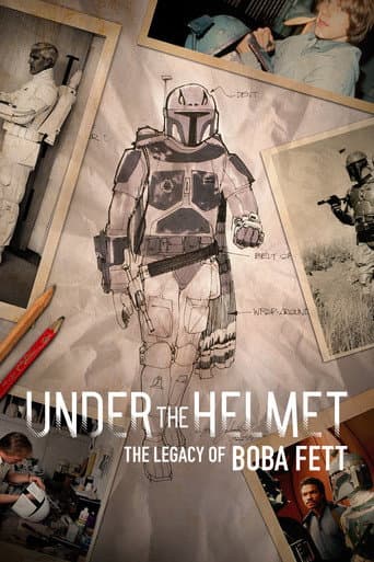 Under the Helmet: The Legacy of Boba Fett Under the Helmet: The Legacy of Boba Fett poster