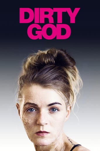 Dirty God Dirty God poster