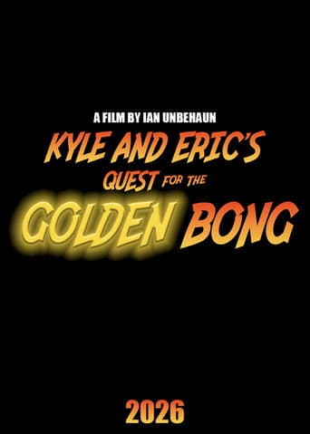 Kyle and Eric's Quest for the Golden Bong poster