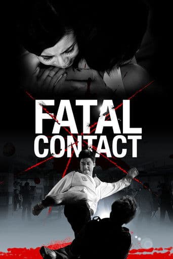 Fatal Contact Fatal Contact poster