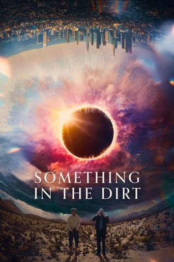 Something in the Dirt Something in the Dirt poster