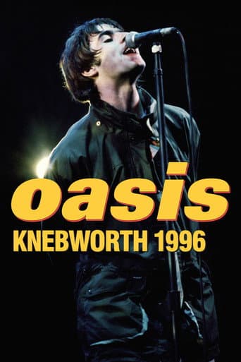 Oasis: Knebworth 1996 Oasis: Knebworth 1996 poster