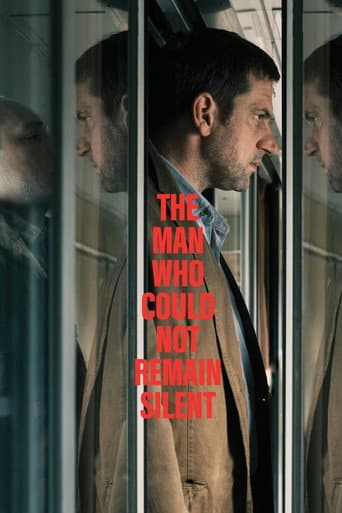 The Man Who Could Not Remain Silent poster