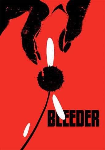 Bleeder Bleeder poster