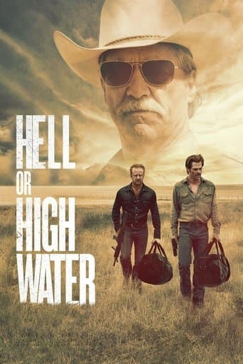 Hell or High Water Hell or High Water poster