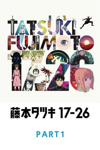 Tatsuki Fujimoto 17-26 Part-1 poster