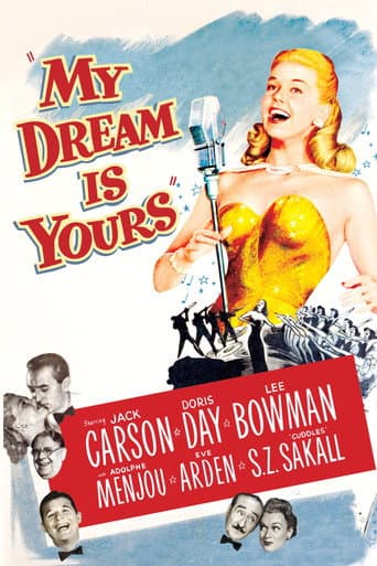 My Dream Is Yours My Dream Is Yours poster