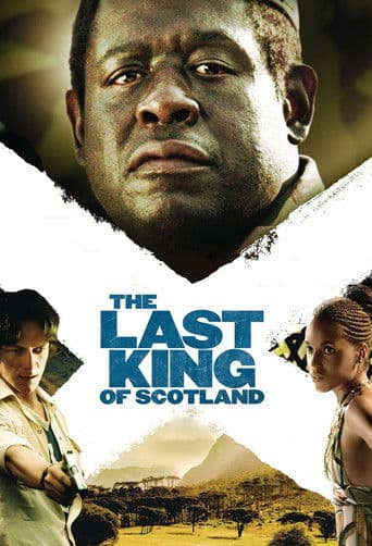 The Last King of Scotland The Last King of Scotland poster