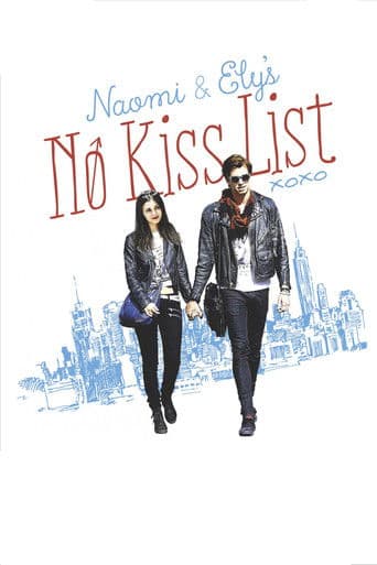 Naomi and Ely's No Kiss List Naomi and Ely's No Kiss List poster