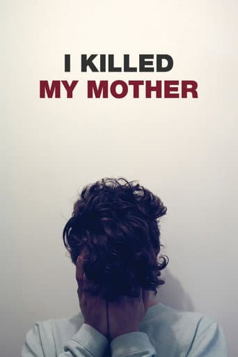 I Killed My Mother I Killed My Mother poster