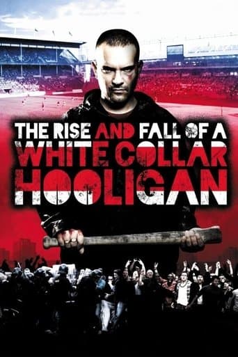 The Rise & Fall of a White Collar Hooligan The Rise & Fall of a White Collar Hooligan poster