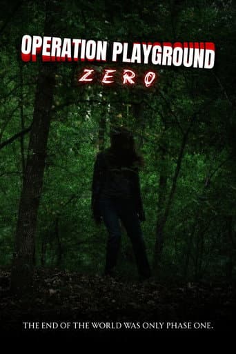 Operation Playground: Zero poster