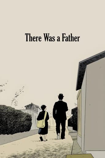 There Was a Father There Was a Father poster