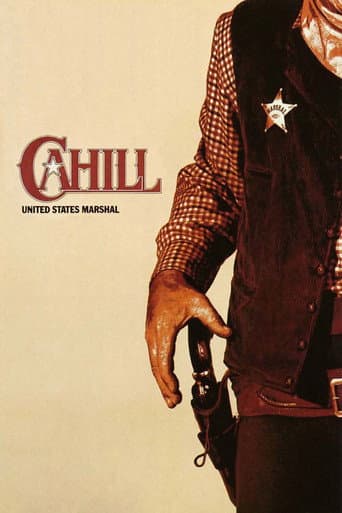 Cahill: United States Marshal Cahill: United States Marshal poster