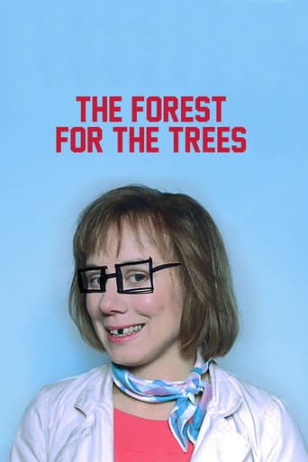 The Forest for the Trees The Forest for the Trees poster
