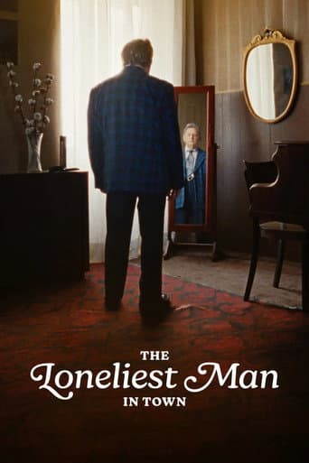 The Loneliest Man in Town poster
