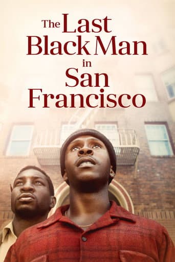 The Last Black Man in San Francisco The Last Black Man in San Francisco poster