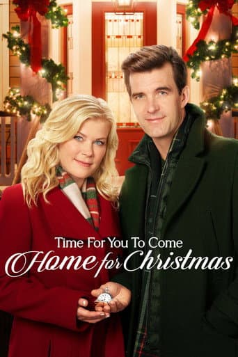 Time for You to Come Home for Christmas Time for You to Come Home for Christmas poster