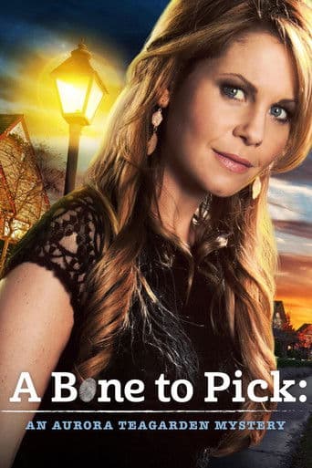 A Bone to Pick: An Aurora Teagarden Mystery A Bone to Pick: An Aurora Teagarden Mystery poster