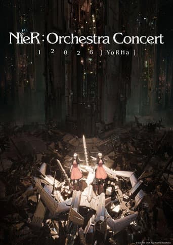 NieR:Orchestra Concert 12026 [YoRHa] poster