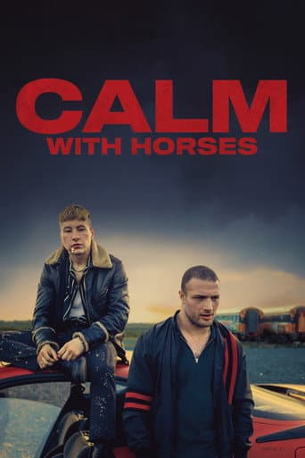Calm with Horses Calm with Horses poster