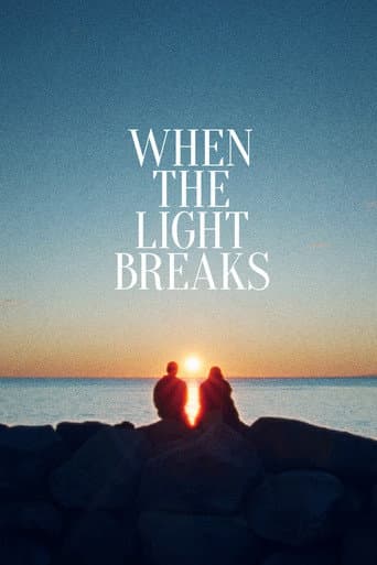 When the Light Breaks poster