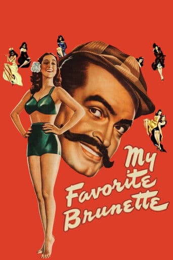 My Favorite Brunette My Favorite Brunette poster