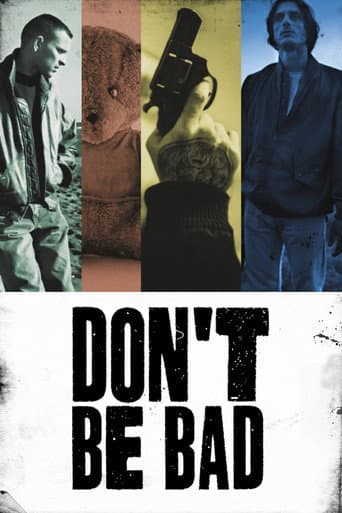 Don't Be Bad Don't Be Bad poster