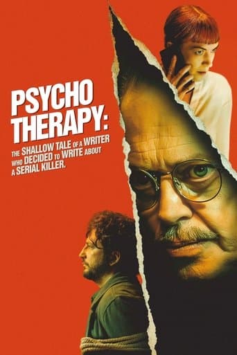 Psycho Therapy: The Shallow Tale of a Writer Who Decided to Write about a Serial Killer Psycho Therapy: The Shallow Tale of a Writer Who Decided to Write about a Serial Killer poster