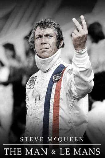 Steve McQueen: The Man & Le Mans Steve McQueen: The Man & Le Mans poster