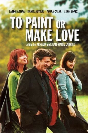 To Paint or Make Love To Paint or Make Love poster