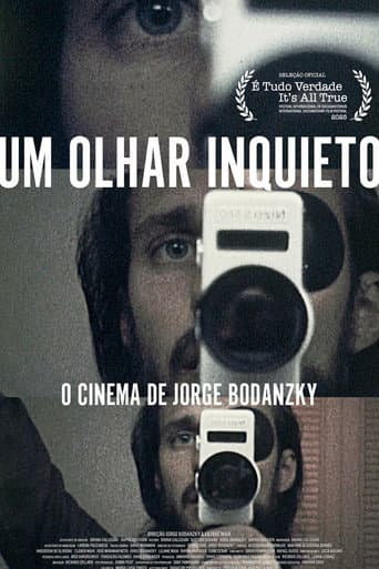 Um Olhar Inquieto: O Cinema de Jorge Bodanzky poster